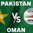 Pakistan vs Oman live